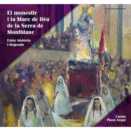 El monestir i la Mare de Déu de la Serra de Montblanc