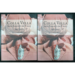 COLLA VELLA DELS XIQUETS DE VALLS . ( 2 Vols.)