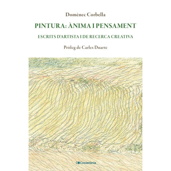 Pintura: ànima i pensament. Domènec Corbella i Llobet