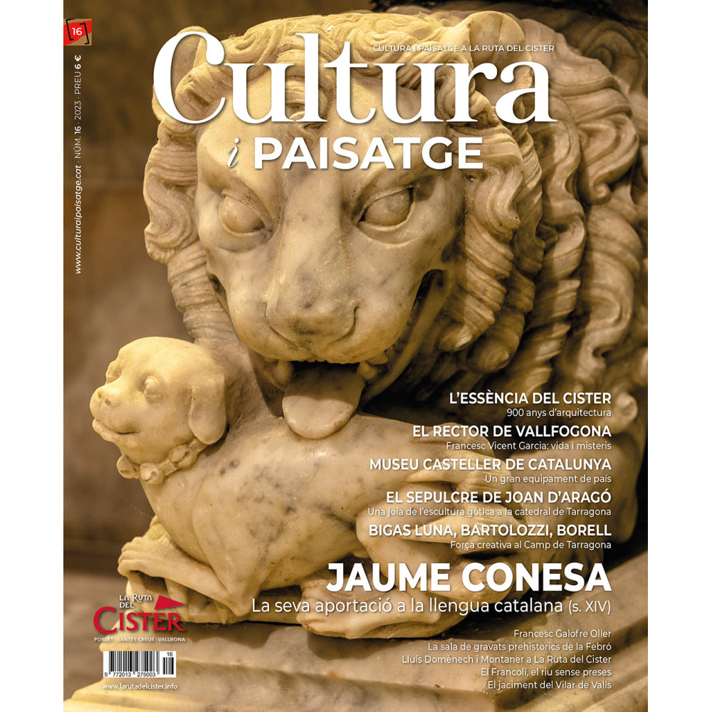 Cultura i Paisatge a la Ruta del Cister, 16ª edició de la revista.