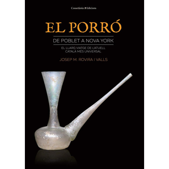 El Porró. De Poblet a Nova York.