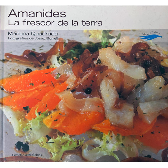 Amanides La frescor de la terra