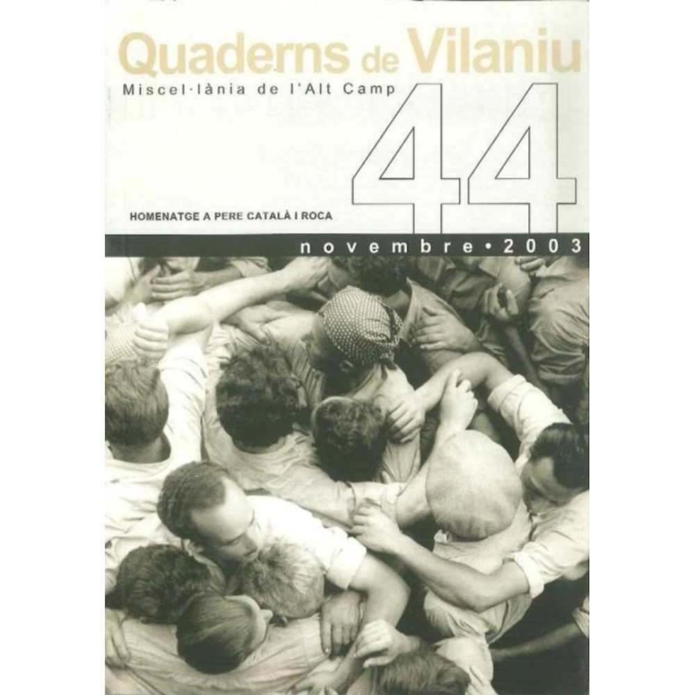 Quaderns de Vilaniu, núm 44 (2003) HOMENATGE A PERE CATALÀ I ROCA