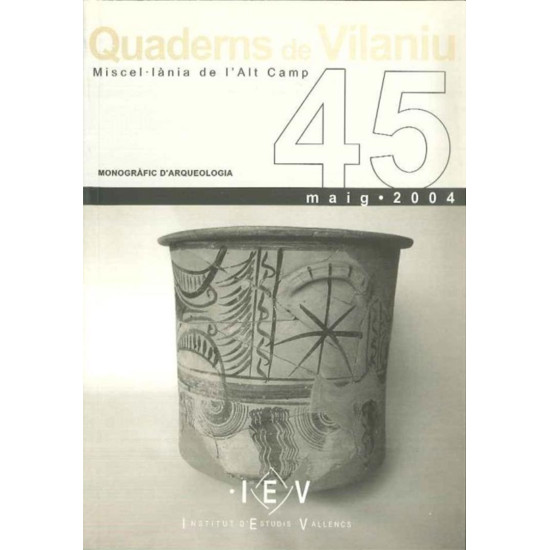 Quaderns de Vilaniu, núm 45 (2004) MONOGRÀFIC D’ARQUEOLOGIA