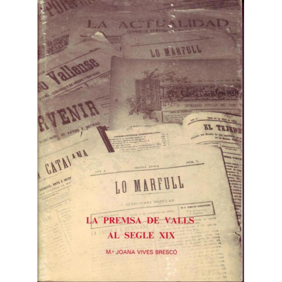 La premsa de Valls al segle XIX