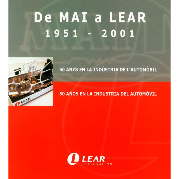De MAi a Lear (1951-2001). 50 anys en la indústria de l’automòbil