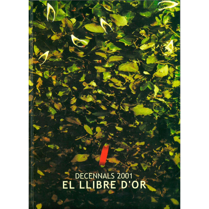 DECENNALS 2001 . EL LLIBRE D’OR