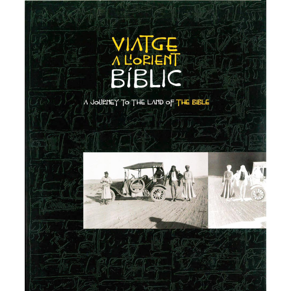 Viatge a l’orient Bíblic. A journey to the land of the Bible