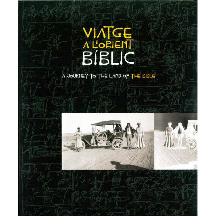 Viatge a l’orient Bíblic. A journey to the land of the Bible