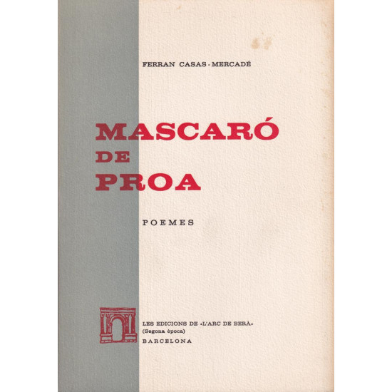 Mascaró de proa. Poemes de Ferran Casas-Mercadé