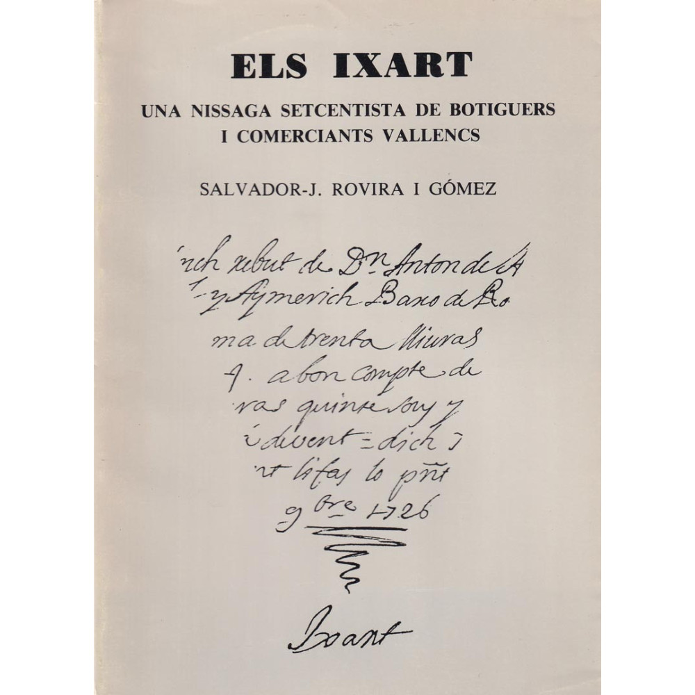 Els Ixart. Una nissaga de botiguers i comerciants vallencs (1987)